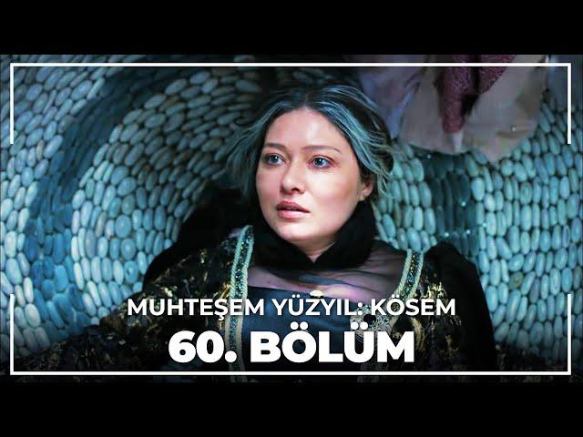 Muhteşem Yüzyıl: Kösem 60. Bölüm (HD) - Final