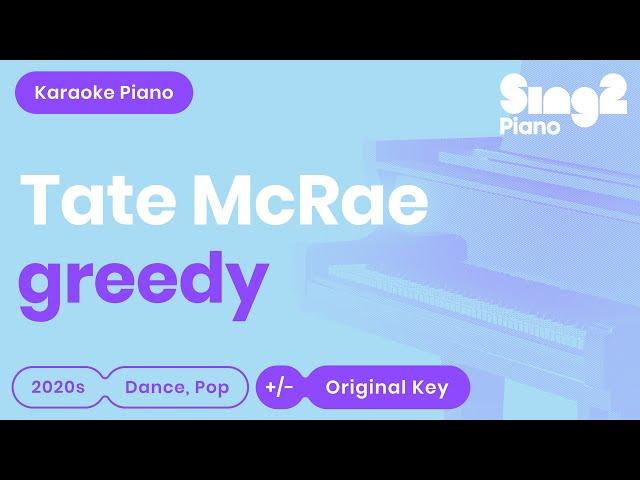 Tate McRae  - greedy (Piano Karaoke)