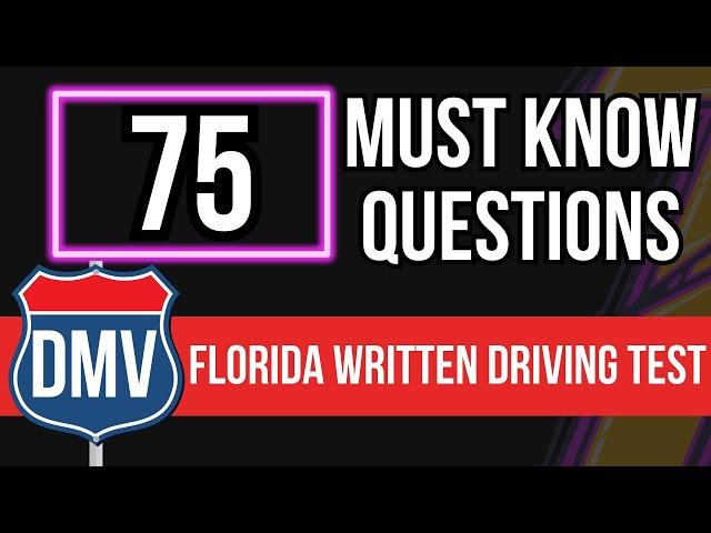 Florida DMV Written Driving Test 2025 (75 Must Know Questions)