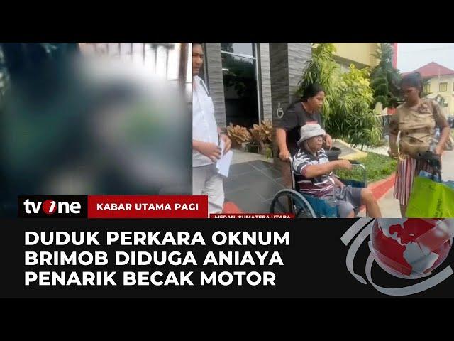 Oknum Anggota Brimob Diduga Aniaya Penarik Becak Motor | Kabar Utama Pagi tvOne