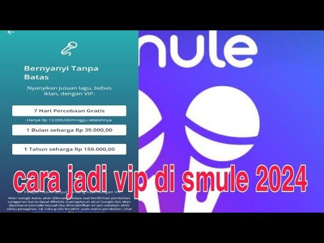 cara menjadi vip di smule android terbaru 2024 anti lepas