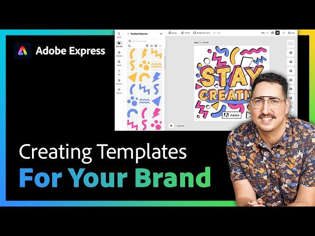 Creating Templates for Your Brand in Adobe Express with Andrew Hochradel