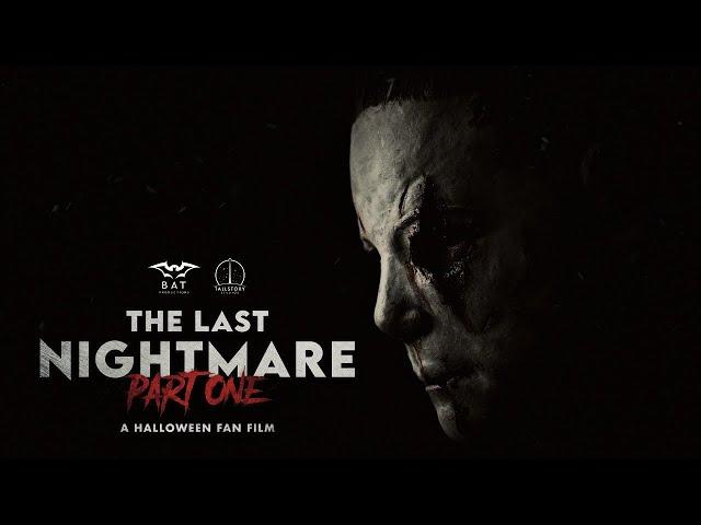 The Last Nightmare Part One: A Halloween Fan Film (2024) FULL MOVIE