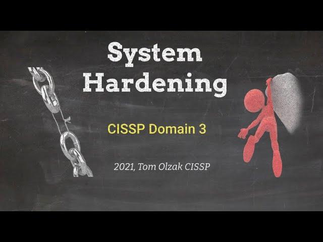 System Hardening - CISSP