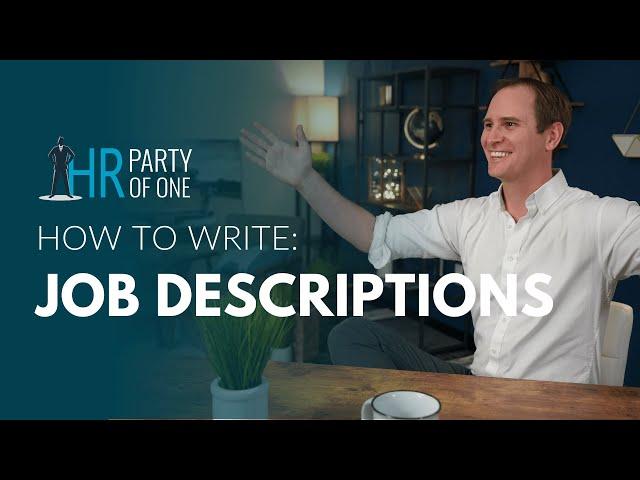 How to Write the Best Job Descriptions—and Hire Great Candidates