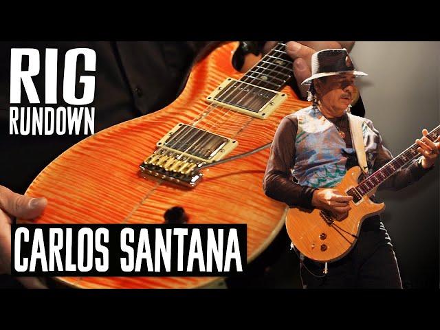 Rig Rundown - Carlos Santana