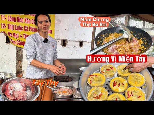 Ực Nước Miếng Với Mắm Chưng Thịt Ba Rọi,Tây Thy Làm Kiểu Miền Tây