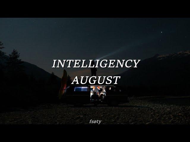 Intelligency - August (Sub Español)