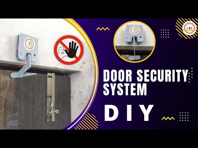 How to make Door security system // let mind creative