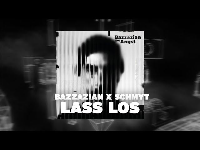 Bazzazian - Lass Los (feat. Schmyt) [Official Visualizer]