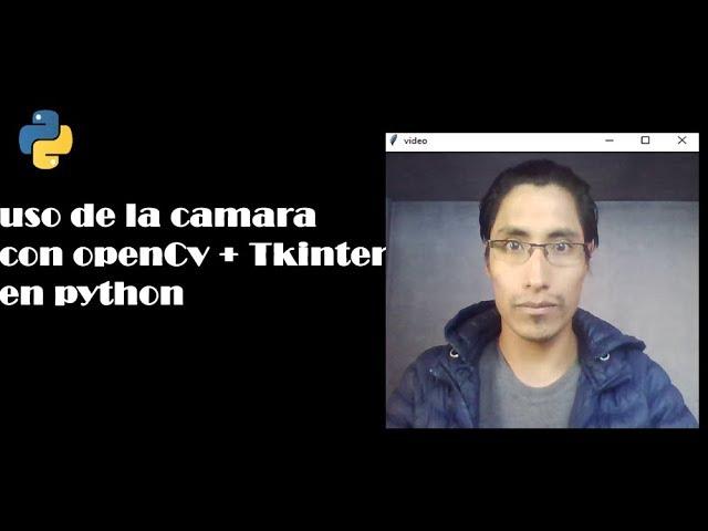 video stream en python con openCv + tkinter