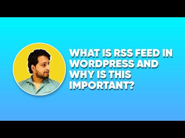 What is RSS feed in WordPress and Why is this Important? (हिंदी)