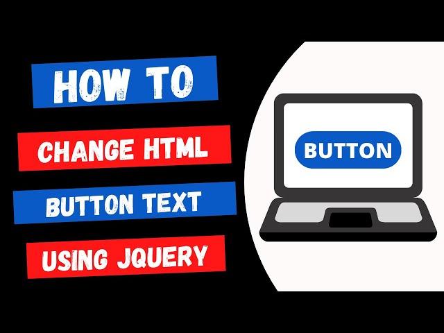 Change HTML Button Text using JQuery