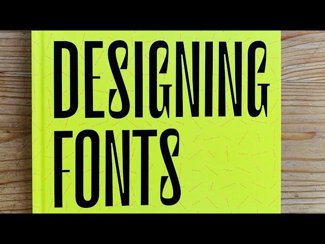 Designing Fonts: An Introduction to Professional Type Design (Flick Through / ASMR)