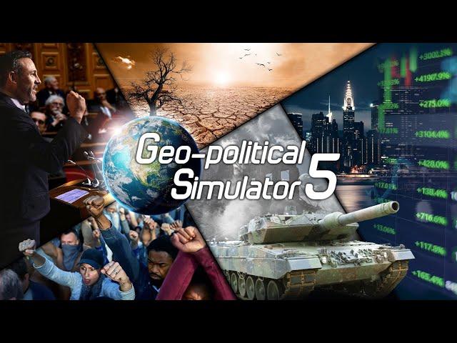 [LIVE] GEO-POLITICAL SIMULATOR 5 RELEASE STREAM!