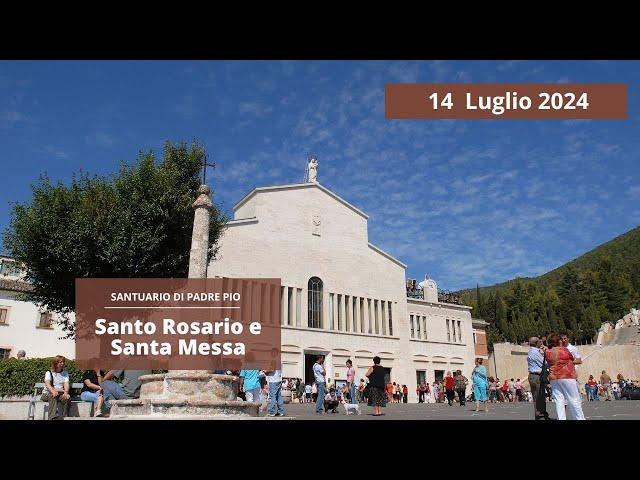 Santo Rosario e Santa Messa - 14 luglio 2024 (fr. Claudio Ricci)