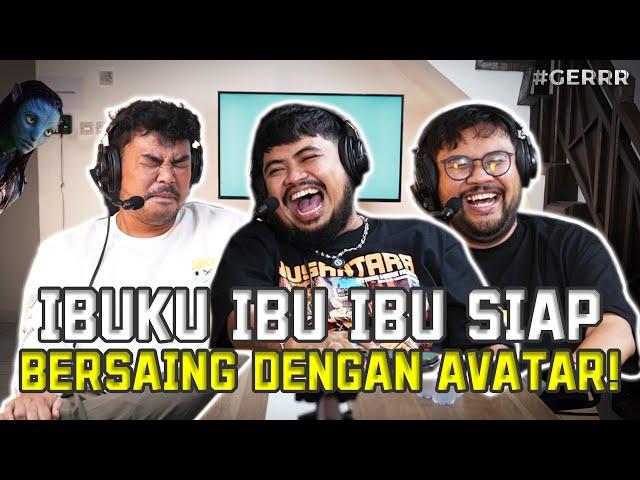 GERRR ~ BENER BENER EXPERIMENTAL MOVIE, GJLS IBUKU IBU IBU PREVIEWNYA PENUH TAWA