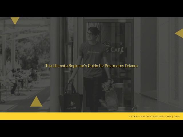 Postmates Driver Beginners Guide