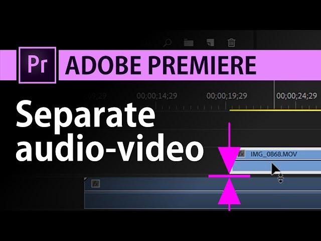 Separate audio from video in Adobe Premiere | Premiere Pro Tutorial