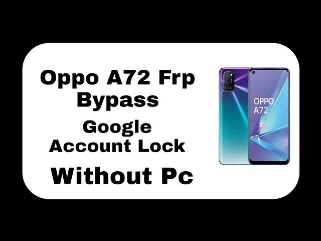 Oppo A72 Frp Bypass Google Account Lock With out Pc.