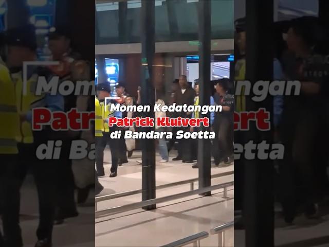 Moment Kedatangan Patrick Kluivert di Terminal 3 Bandara Soetta