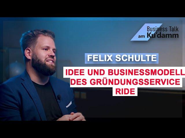 Idee und Businessmodell des Gründungsservice RIDE - Interview mit Felix Schulte