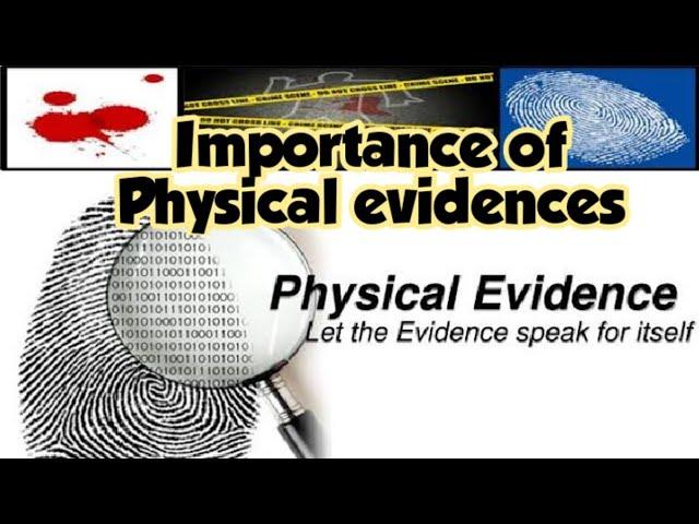 Role of physical evidences in Crime Scene Investigation! || CAUSIS FORENSIBUS ||