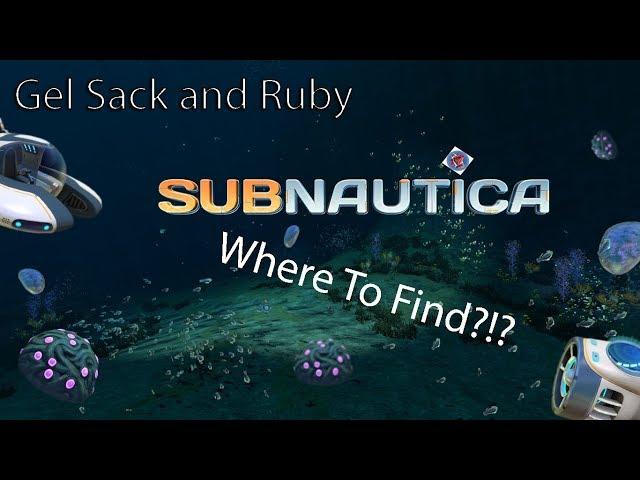 Where to Find Gel Sack and Ruby! Beginner Guide Into Subnautica