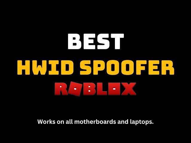 Roblox HWID Spoofer - How to get unbanned - Fix HWID Ban