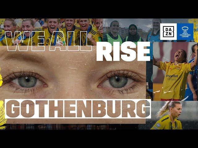 'We all rise: Gotemburgo' | Episodio 4 | DAZN UEFA Women's Champions League