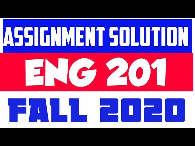 #vusuperiors #Eng201assignmentsolution2021 Eng201 assignment solution 2021 |fall 2020|