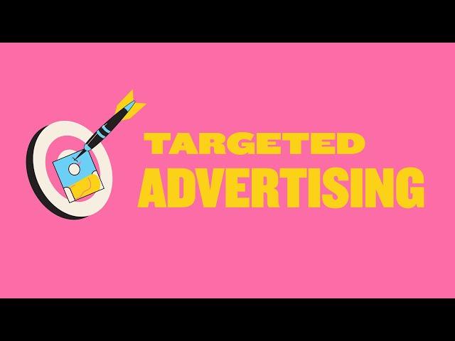 Targeted Ads: The Dark Side of Divulging Your Data