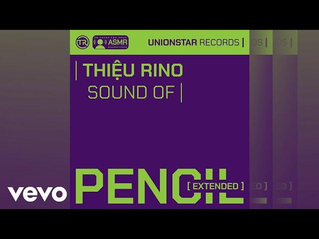 Thiệu Rino - Âm thanh của Bút Chì | ASMR Sound of Pencil