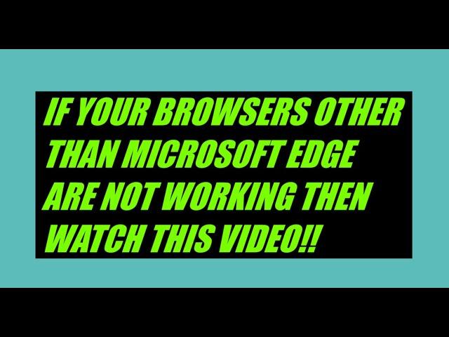 internet Working But Web browser is not working | Win 10| Fix under 1 minute