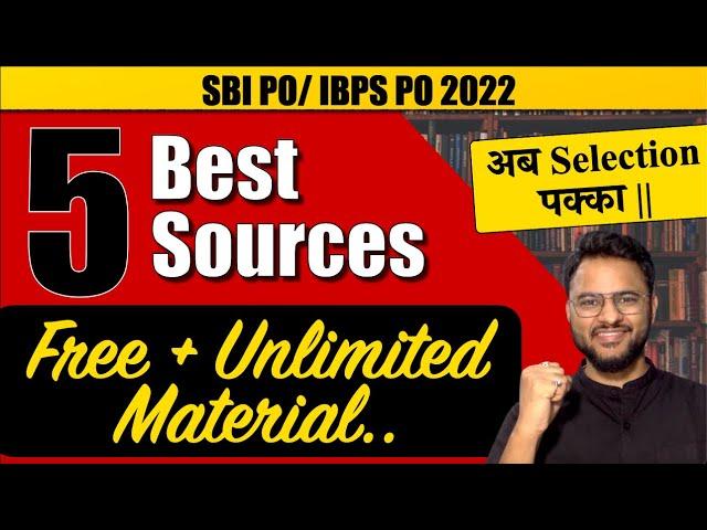 5 Best Sources (Free Material) for SBI/ IBPS PO 2022 | How to become SBI PO 2022 #sbipo #ibpspo