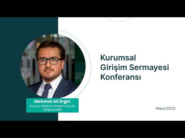 Re-Pie Portföy Yönetim Kurulu Başkanvekili Mehmet Ali Ergin -  Kurumsal Girişim Sermayesi Konferansı