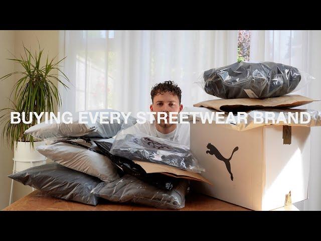 BUYING EVERY STREETWEAR BRAND