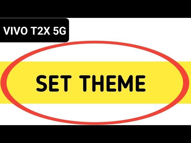 Vivo t2x 5g themes Kaise set Kare, how to change themes in Vivo t2x 5g, use themes settings