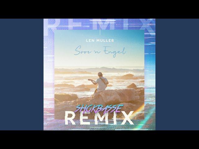 Soos 'n Engel Remix (Feat. Shokbasse)