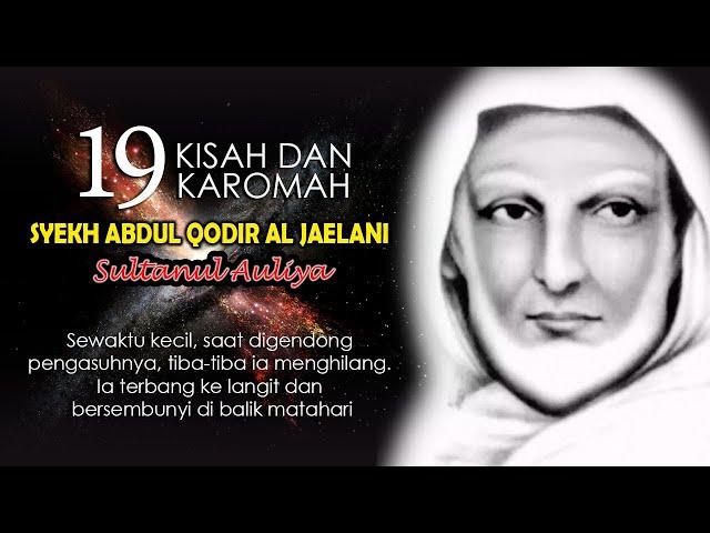 TERBANG BERSEMBUNYI DI BALIK MATAHARI - 19 KISAH DAN KAROMAH SYEKH ABDUL QODIR AL JAELANI