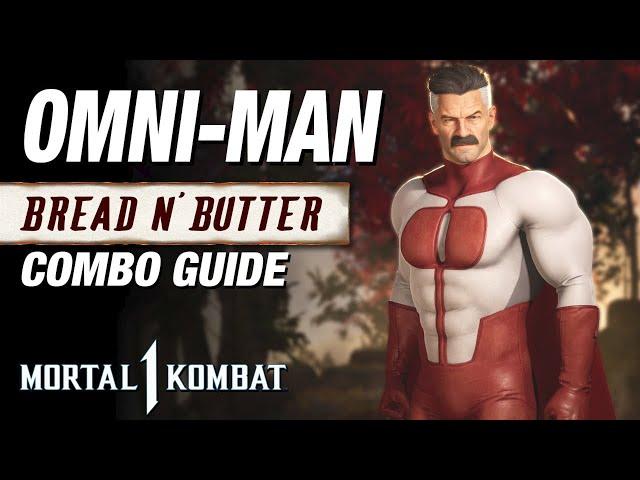 MK1: OMNI-MAN Combo Guide - Bread And Butter Combos