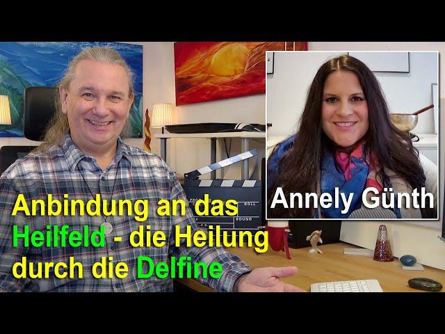 Anbindung an das Heilfeld und die Heilung durch die Delfine - Delfin-Meditation | Annely Günth