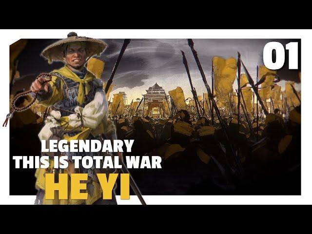 A Proper Yellow Turban Rebellion | Legendary This Is Total War He Yi Let's Play E01