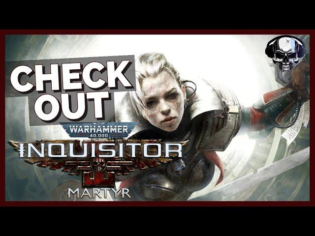 Check Out | WH40k: Inquisitor - Martyr