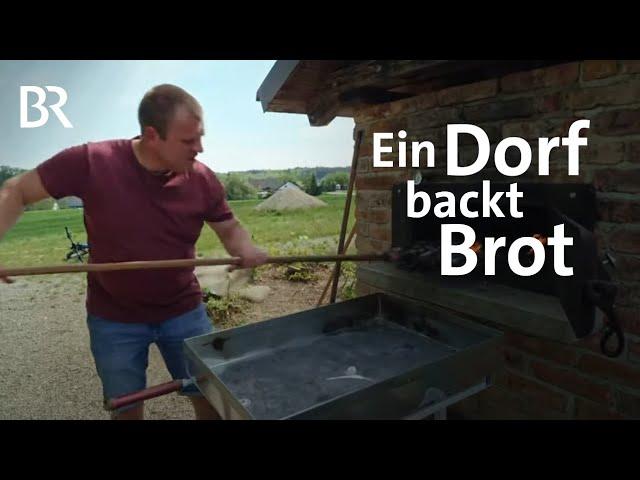 Entschleunigung durch eine Gemeinschaftsaktion: Ein Dorf backt gemeinsam Brot | STATIONEN | BR