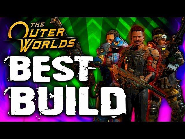 The Outer Worlds - BEST BUILD - The Captain