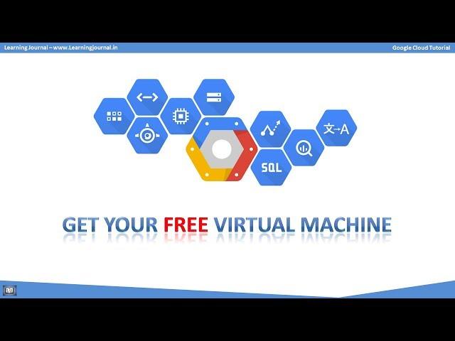 Google Cloud Tutorial - Get Free Virtual Machine