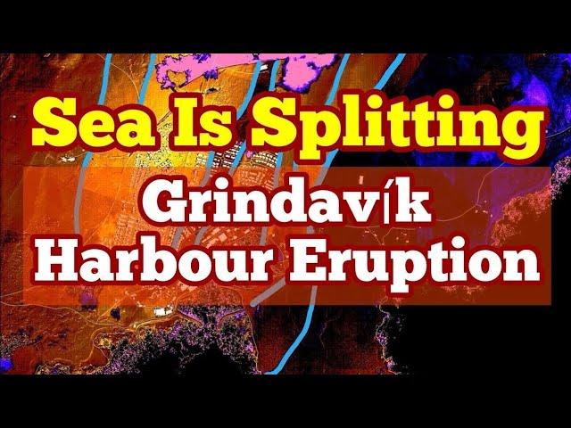 Grindavík Harbour: Sea Splitting For Eruption, Iceland Svartsengi Fissure Volcano, Earthquake Depth