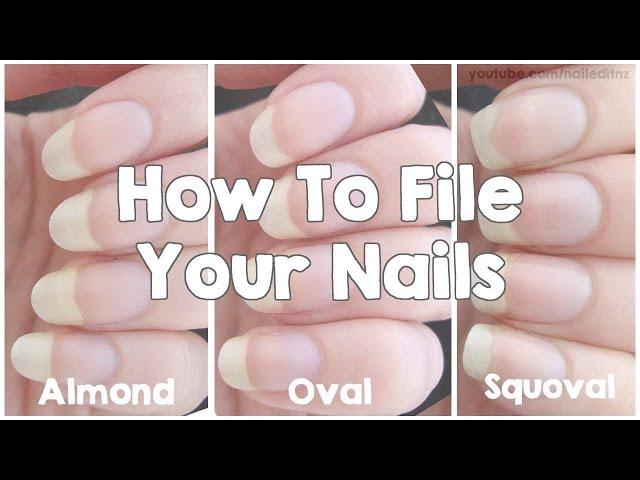 How To File Your Nails | Almond, Oval & Squoval