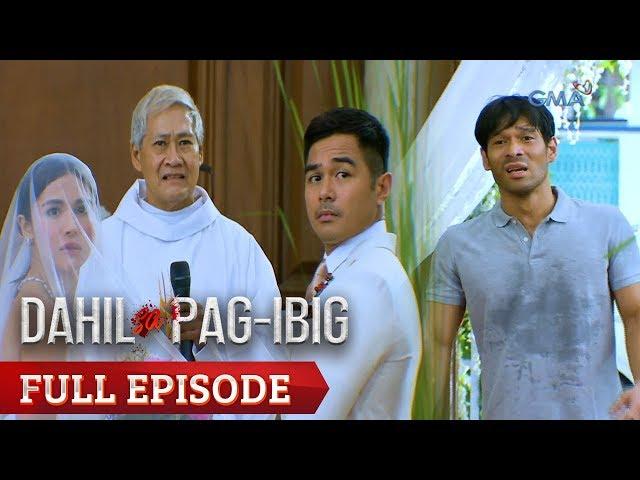 Dahil Sa Pag-ibig: Gary stops Eldon and Mariel's wedding | Full Episode 1 (with English subtitles)